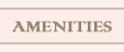 Our Amenities