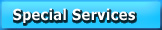 Our Special Services