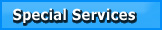 Our Special Services