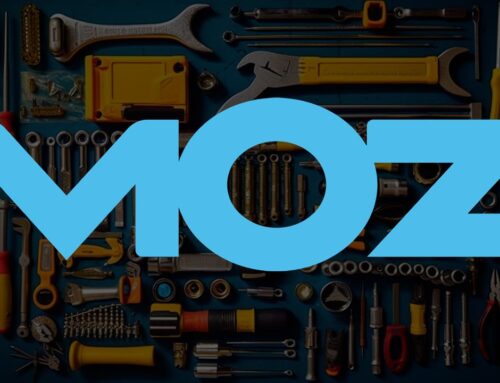 A Comprehensive Summary of MOZ SEO Tools