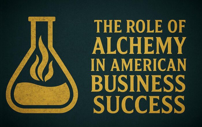 Alchemy in American Business