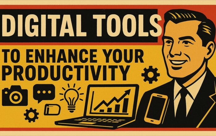 Digital Tools to enhance productivity